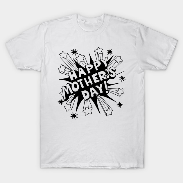 Happy Mother’s Day,mothers day quotes design. Mother's Day  banner and giftcard T-Shirt by 9georgeDoodle